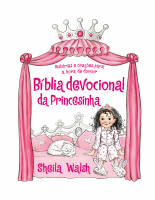Bíblia devocional da princesinha - Sheila Walsh.pdf